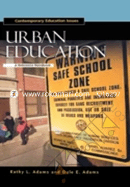 Urban Education: A Reference Handbook 