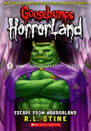 Goosebumps Horrorland: 11 Escape From Horrorland