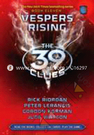 The 39 Clues :11 Vespers Rising 