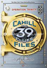 The 39 Clues Cahill Files :01 Operation Trinity 