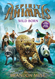 Spirit Animals Book 1: Wild Born