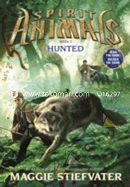 Spirit Animals Book 2: Hunted