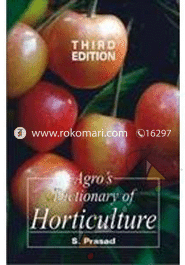 Agro's Dictionary of Horticulture 