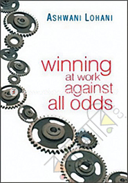 Winning at Work: Against All Odds 