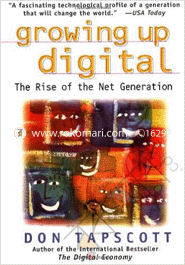 Growing Up Digital: Rise Of The Net Generation 
