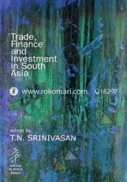 Trade, Finance and Investment in South Asia 