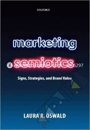 Marketing Semiotics: Signs, Strategies, and Brand Value (Hardcover)