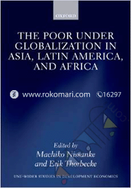 The Poor Under Globalization in Asia, Latin America, and Africa