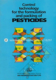 Control Technology For The Formulation and Packing of Pesticides 