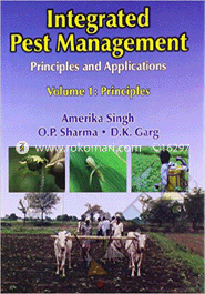 Integrated Pest Management: Principles and Applications: Principles (Volume - 1) 