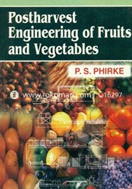 Postharvest Engineering of Fruits and Vegetables image