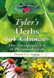 Tyler's Herbs of Choice : The Therapeutic Use of Phytomedicinals
