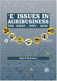 E ' Issues in Agribusiness : The What, Why, How 