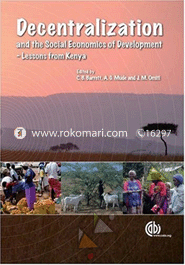 Decentralization and the Social Economics of Development 