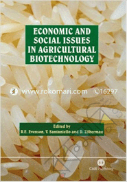 Economic and Social Issues in Agricultural Biotechnology 