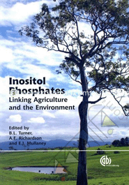 Inositol Phosphates : Linking Agriculture and the Environment 
