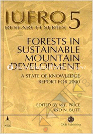 Forests in Sustainable Mountain Development 5 