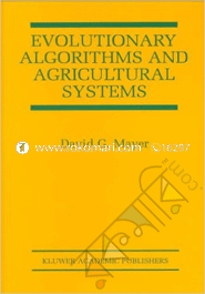 Evolutionary Algorithms and Agricultural Systems 