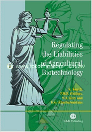 Regulating the Liabilities of Agricultural Biotechnology 