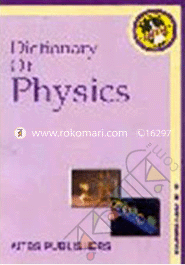 Dictionary Of Physics 