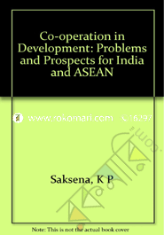 Co-operation in Development: Problems and Prospects for India and ASEAN 