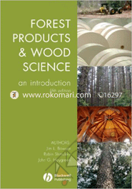 Forest Products & Wood Science : An Introduction