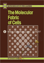 The Molecular Fabric of Cells