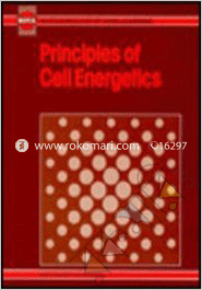 Principles of Cell Energetics: Biotechnology by Open Learning