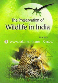 The Preservation of Wildlife in India 