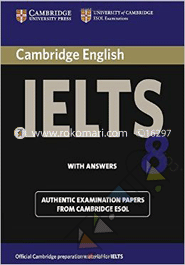 Cambridge IELTS 8 with Answers (With 2 Audio CDs)