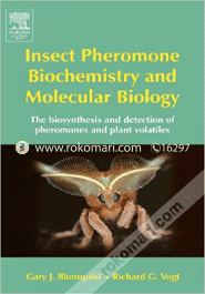 Insect Pheromone Biochemistry and Molecular Biology 