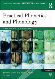 Practical Phonetics and Phonology: A Resource Book for Students (With CD) 