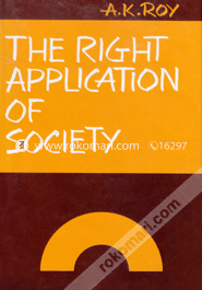 The Right Application of Society