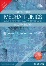 Mechatronics : A Multidisciplinary Approach 