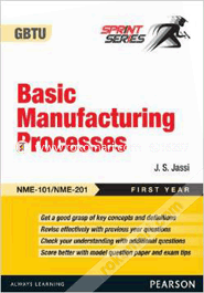 Basic Manufacturing Processes 