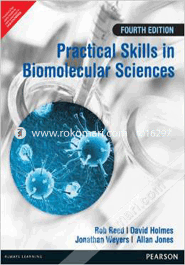 Practical Skills In Biomolecular Sciences (Paperback)