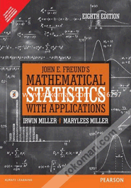 John E. Freund'S Mathematical Statistics With Applications (Paperback)