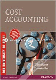 Cost Accounting : As Per The Syllabus Of B.Com (Hons.)(University Of Delhi) (Paperback)