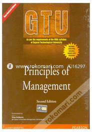 Principles Of Management : Customized As Per The Syllabus Requirements Of The Mba Syllabus At Gujarat Technological University (Paperback)