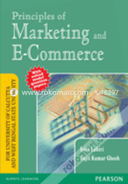 Principles Of Marketing And E-Commerce : For University Of Calcutta And Wb State University (Paperback)
