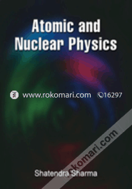 Atomic And Nuclear Physics (Paperback)