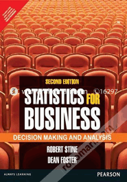 Statistics For Business: Decision Making And Analysis (Paperback)