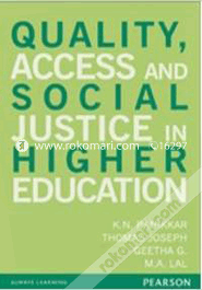 Quality Access And Social Justice In Higher Education 