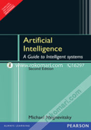Artificial Intelligence : A Guide to Intelligent 
