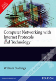 Computer Networking With Internet Protocols And Technology 