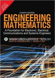 Engineering Mathematics : A Foundation For Electronic, Electrical, Communications And Systems Engineers 