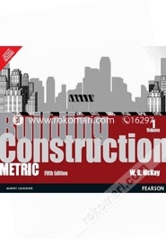 Building Construction : Metric Volume 1 