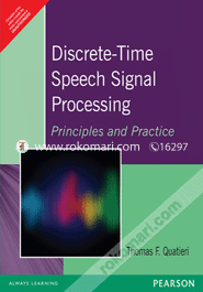 Discrete-Time Speech Signal Processing : Principles And Practice 