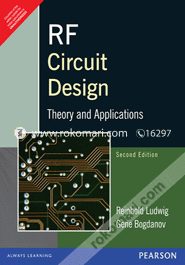 Rf Circuit Design : Theory and Applications 