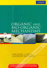 Organic And Bio-Organic Mechanisms (Paperback)